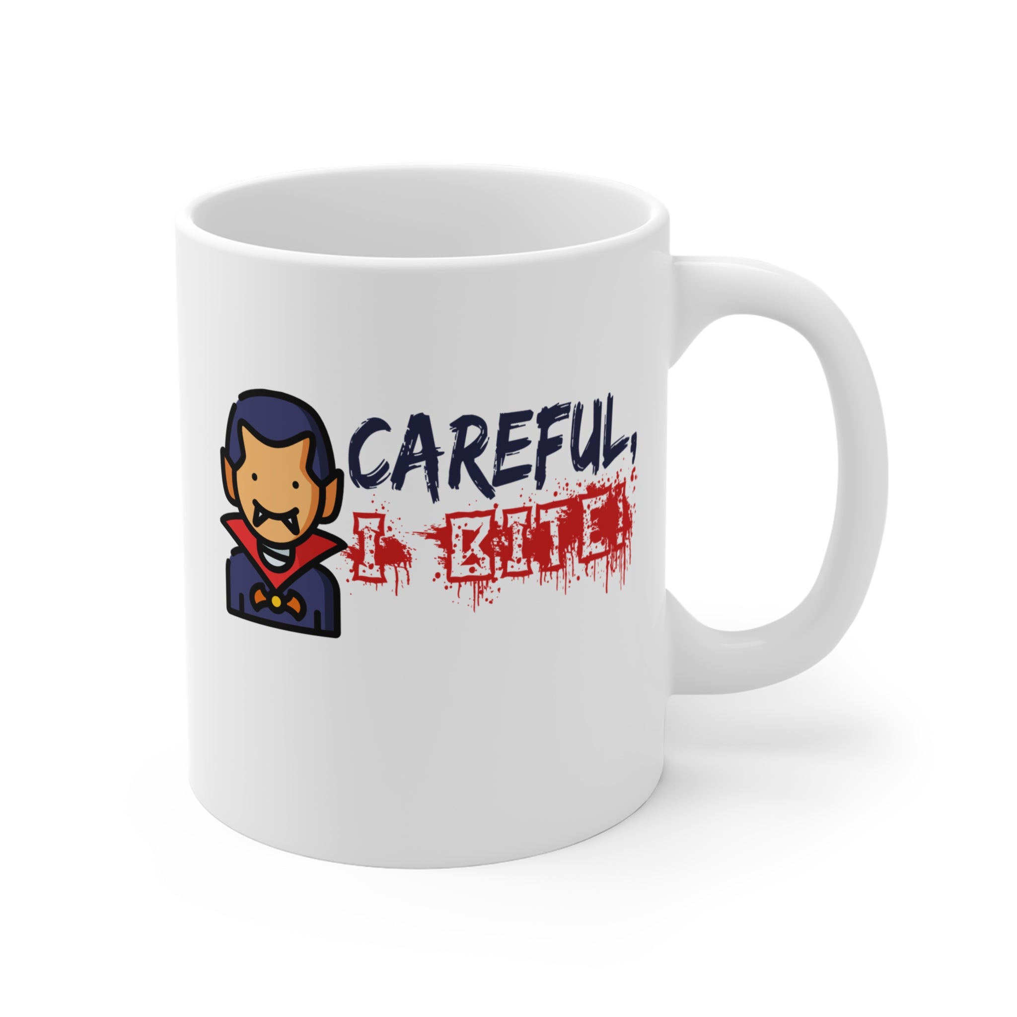 Careful I Bite White Ceramic Mug