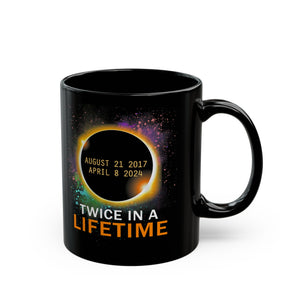 Twice In A Lifetime Solar Black Mug (11oz, 15oz)-Phoenix Styles