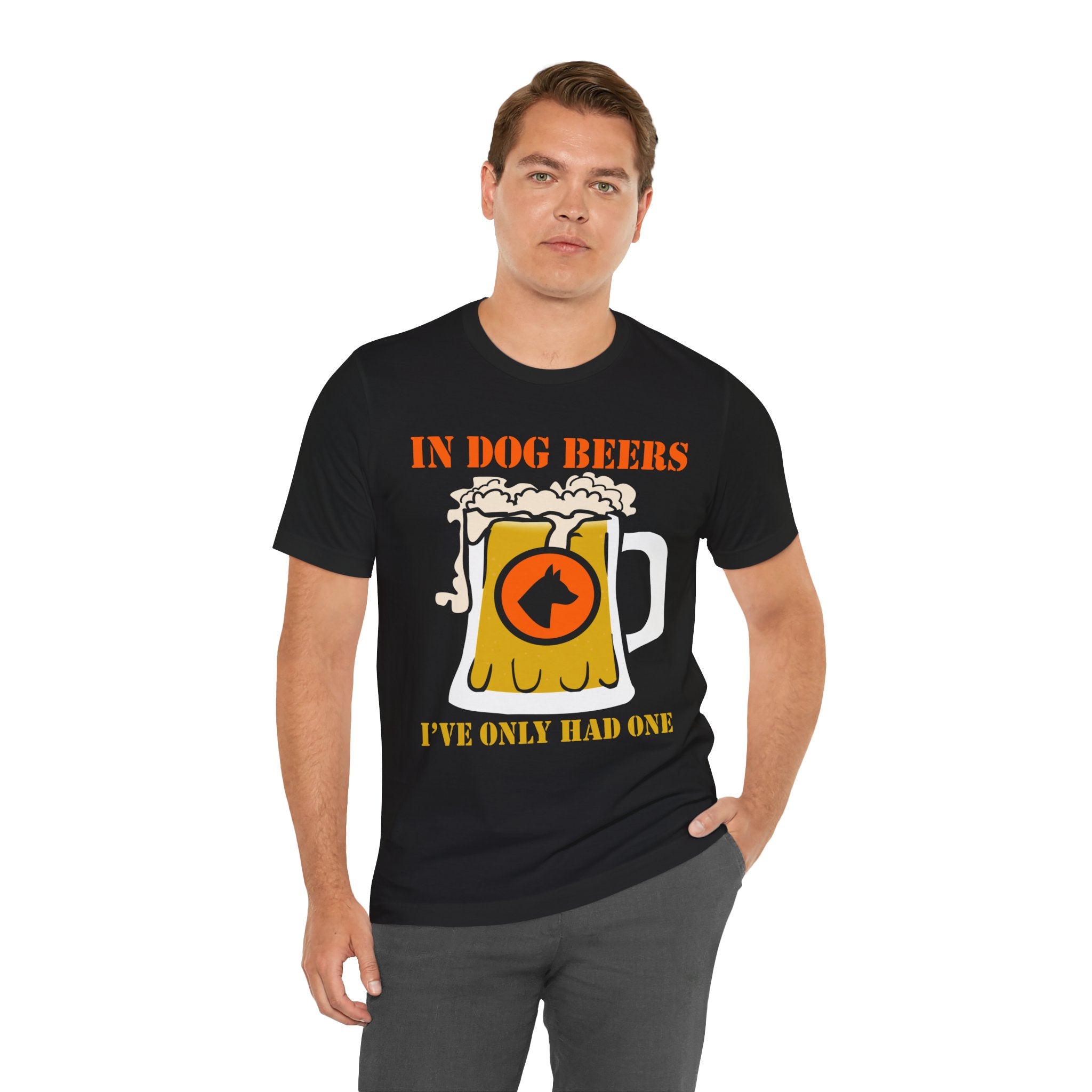 Funny Dog Lover Tee - 'In Dog Beers I've Only Had One' Unisex Short Sleeve T-Shirt