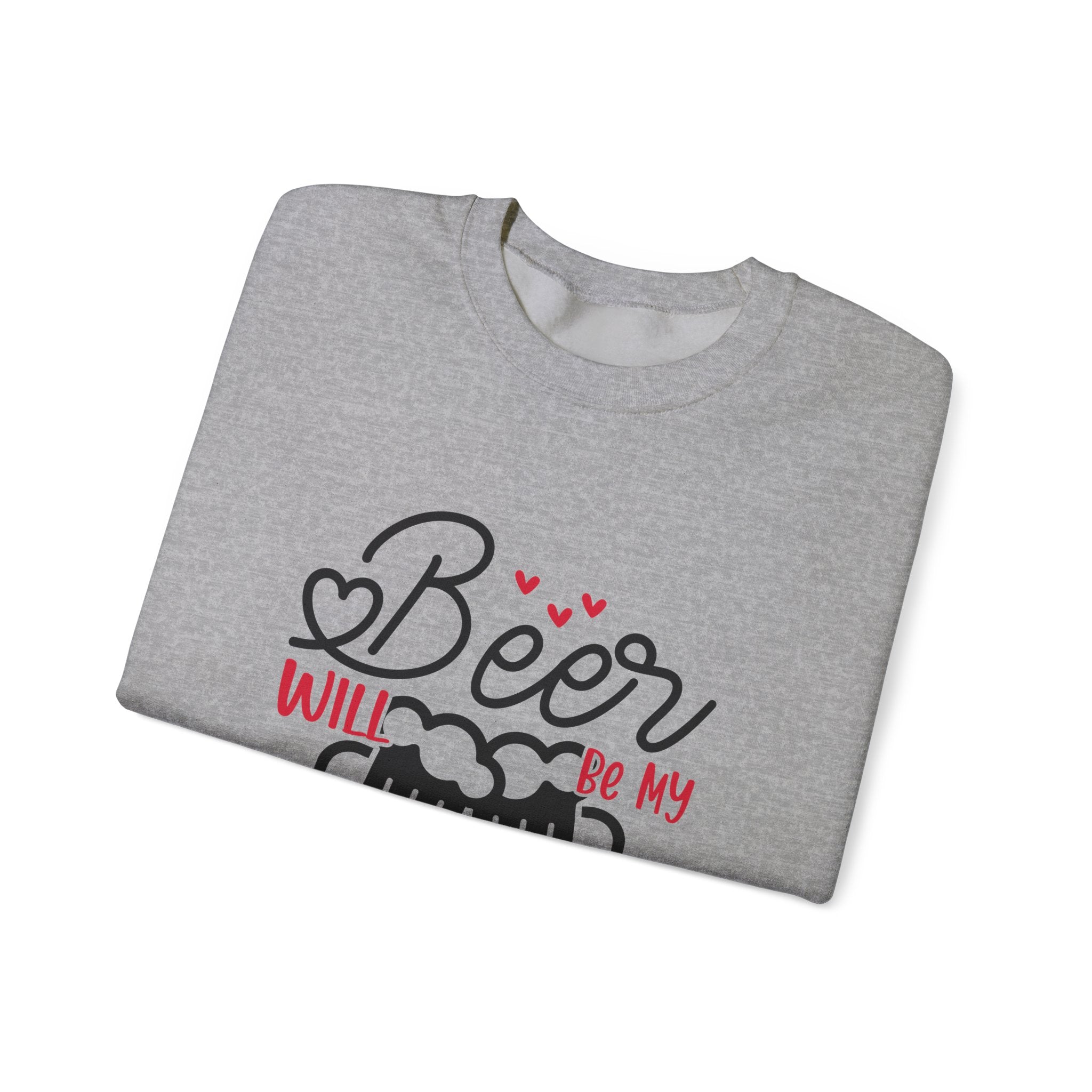 Beer Is My Valentine-Valentine's Day Crewneck Sweatshirt-Phoenix Styles