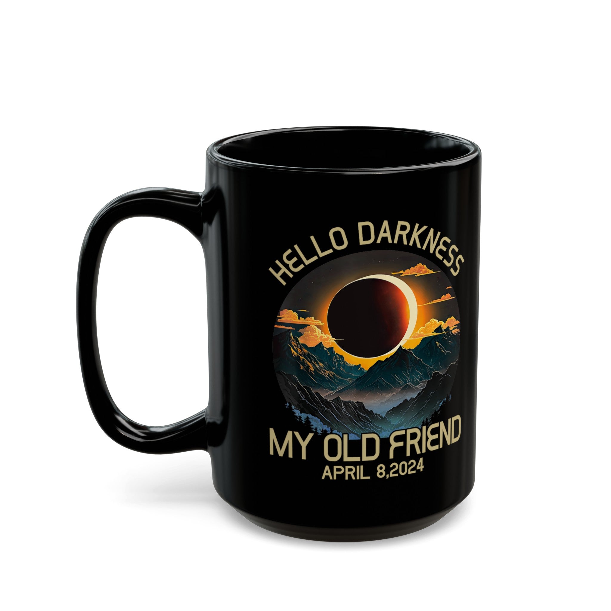 Hello Darkness- Solar Eclipse Black Mug (11oz, 15oz)-Phoenix Styles