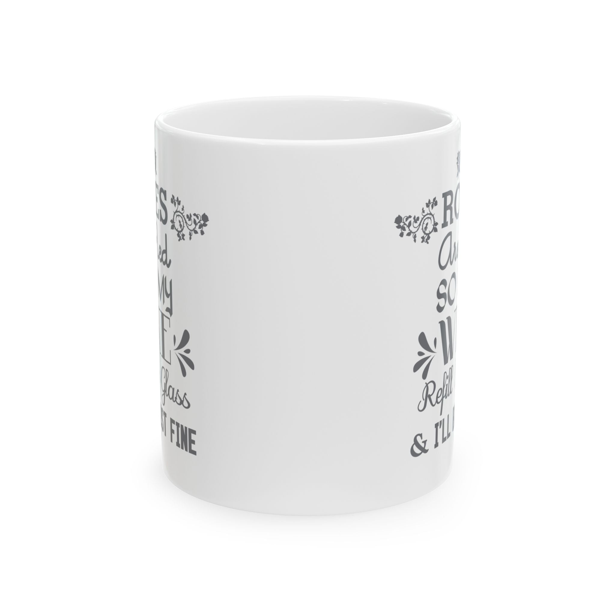 Roses Are Red Ceramic Mug-Phoenix Styles