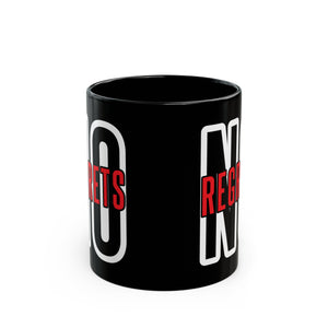 No Regrets Black Mug (11oz, 15oz)-Phoenix Styles