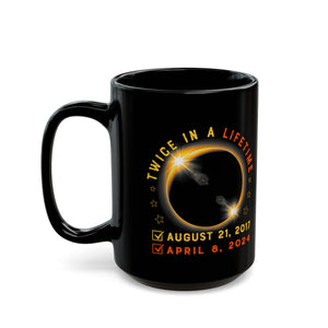 Twice In A Lifetime Black Mug (11oz, 15oz)-Phoenix Styles