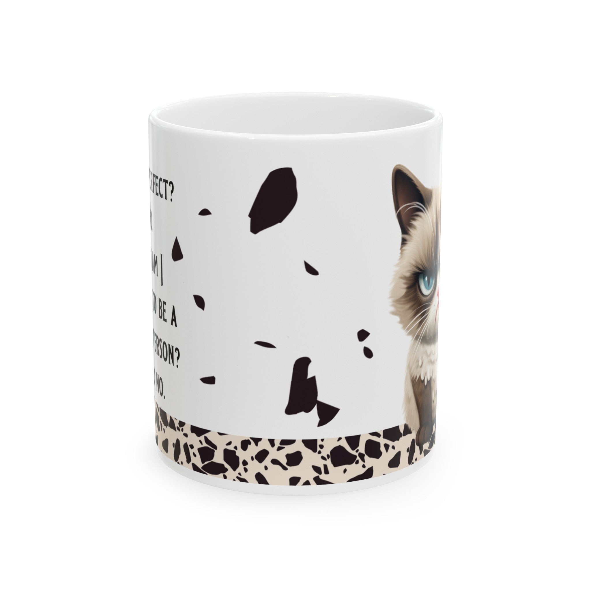 Am I Perfect Ceramic White Mug, (11oz, 15oz)-Phoenix Styles