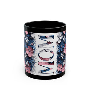 Mom Black Mug (11oz, 15oz)-Phoenix Styles