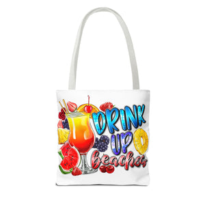 Drink up Beaches Tote Bag-Phoenix Styles