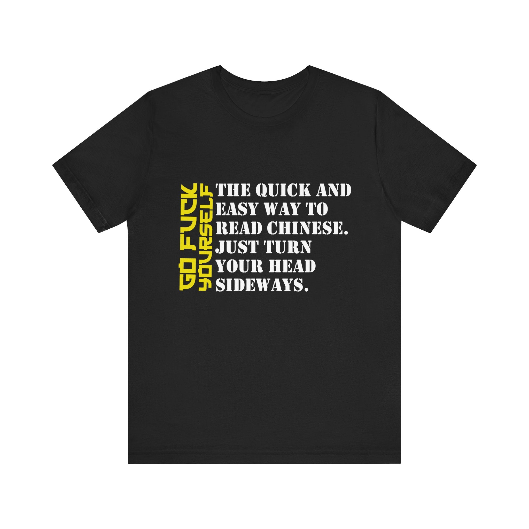 Unisex Graphic Tee - "GO FUCK YOURSELF" Statement Shirt