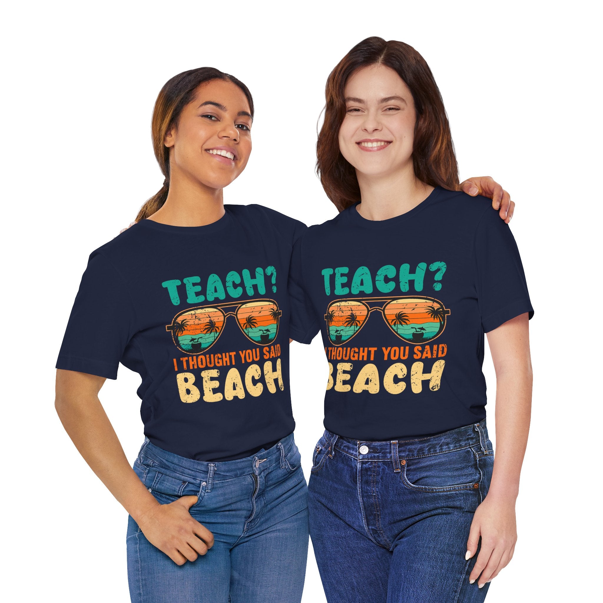 Teach I thought You Said Beach Teacher Jersey Tee - Fun Summer Shirt for Educators