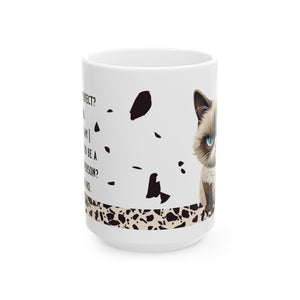 Am I Perfect Ceramic White Mug, (11oz, 15oz)-Phoenix Styles