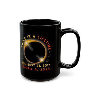 Twice In A Lifetime Black Mug (11oz, 15oz)-Phoenix Styles