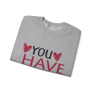 You Have Pizza My Valentine Crewneck Sweatshirt-Phoenix Styles