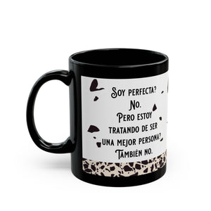 Soy Perfecta Black Mug-Phoenix Styles