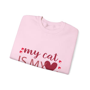 My Cat Is My Valentine Crewneck Sweatshirt-Phoenix Styles