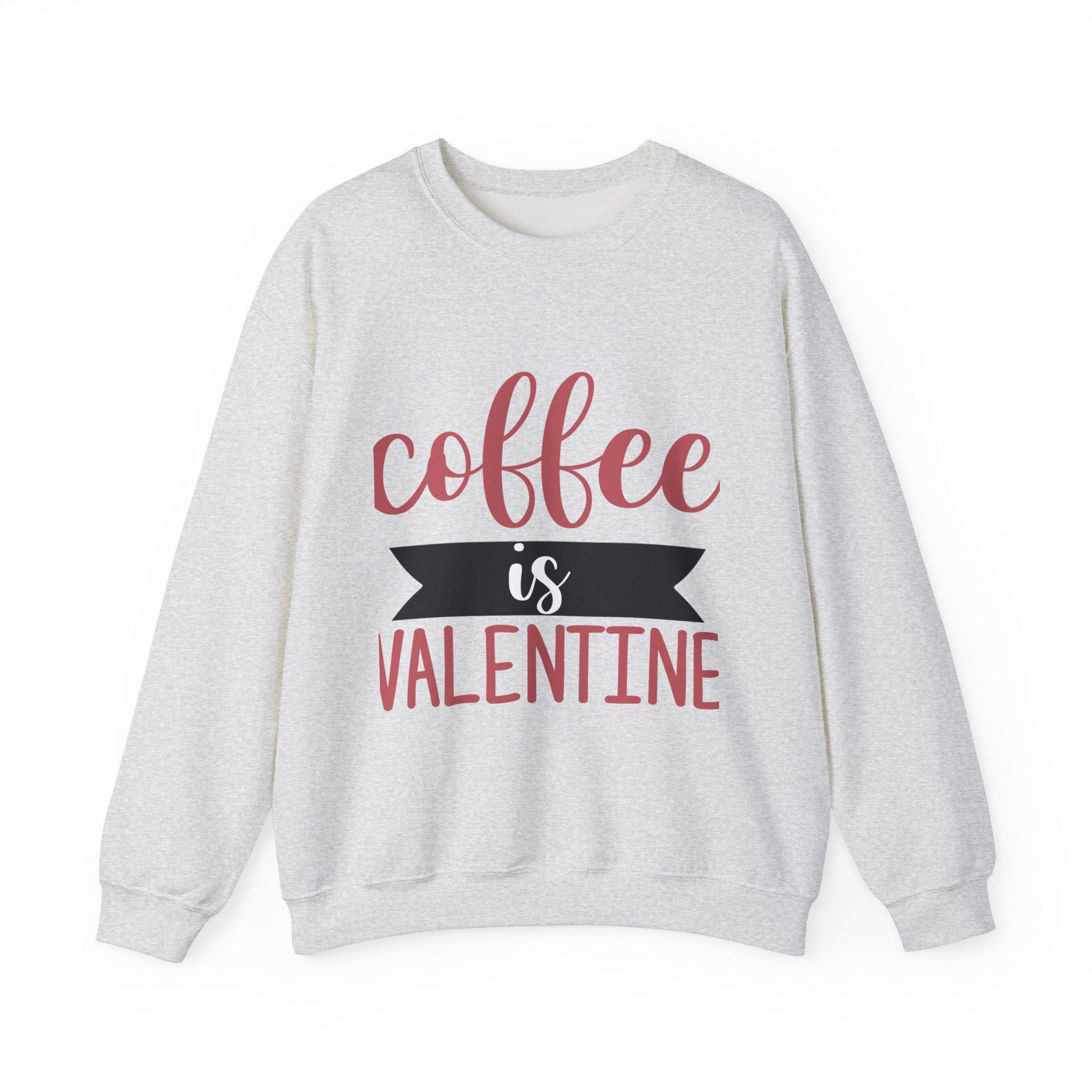 Coffee Is Valentine- Valentine's Day Crewneck Sweatshirt-Phoenix Styles