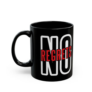 No Regrets Black Mug (11oz, 15oz)-Phoenix Styles