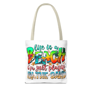 Life is a beach I am Just Playin In the Sand Tote Bag-Phoenix Styles