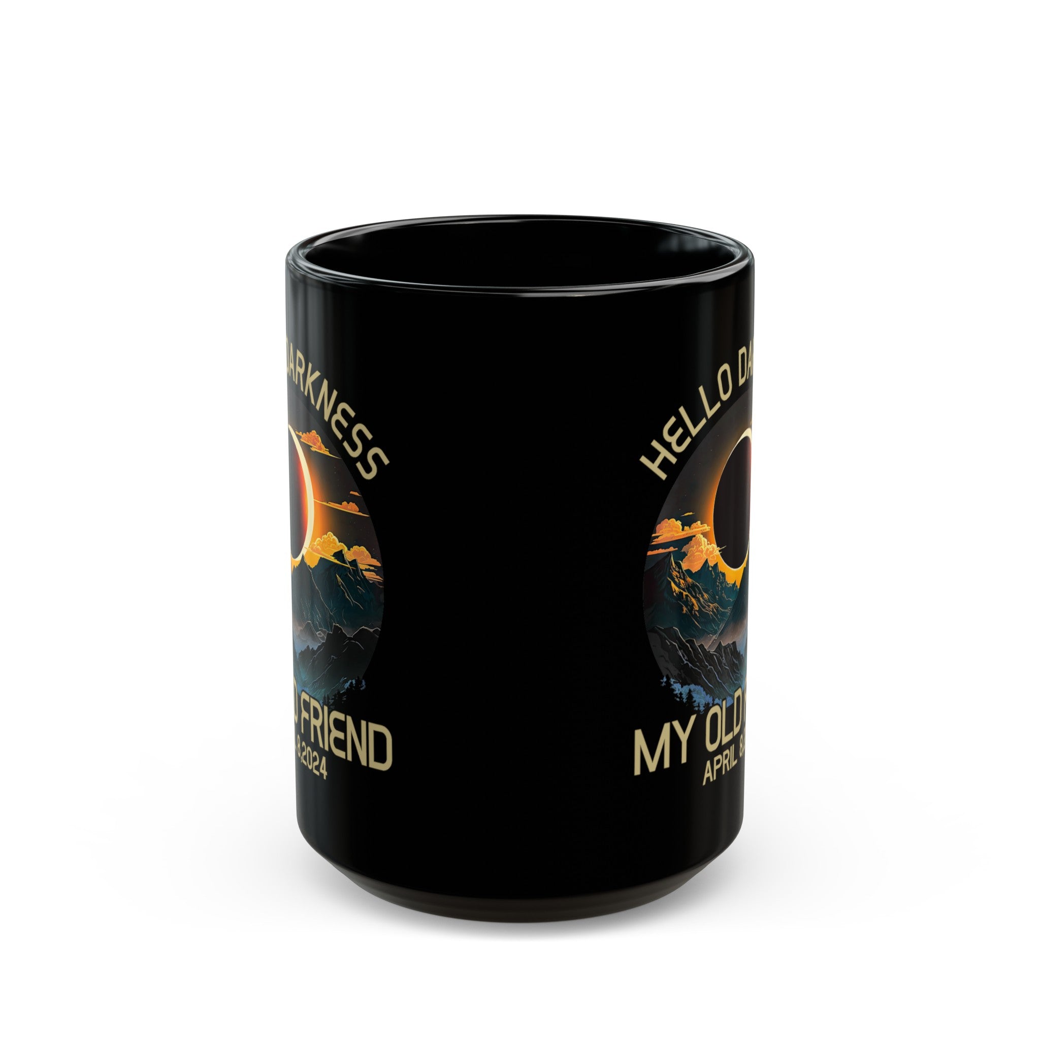 Hello Darkness- Solar Eclipse Black Mug (11oz, 15oz)-Phoenix Styles