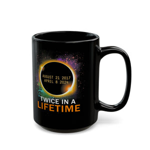 Twice In A Lifetime Solar Black Mug (11oz, 15oz)-Phoenix Styles