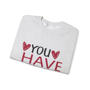 You Have Pizza My Valentine Crewneck Sweatshirt-Phoenix Styles