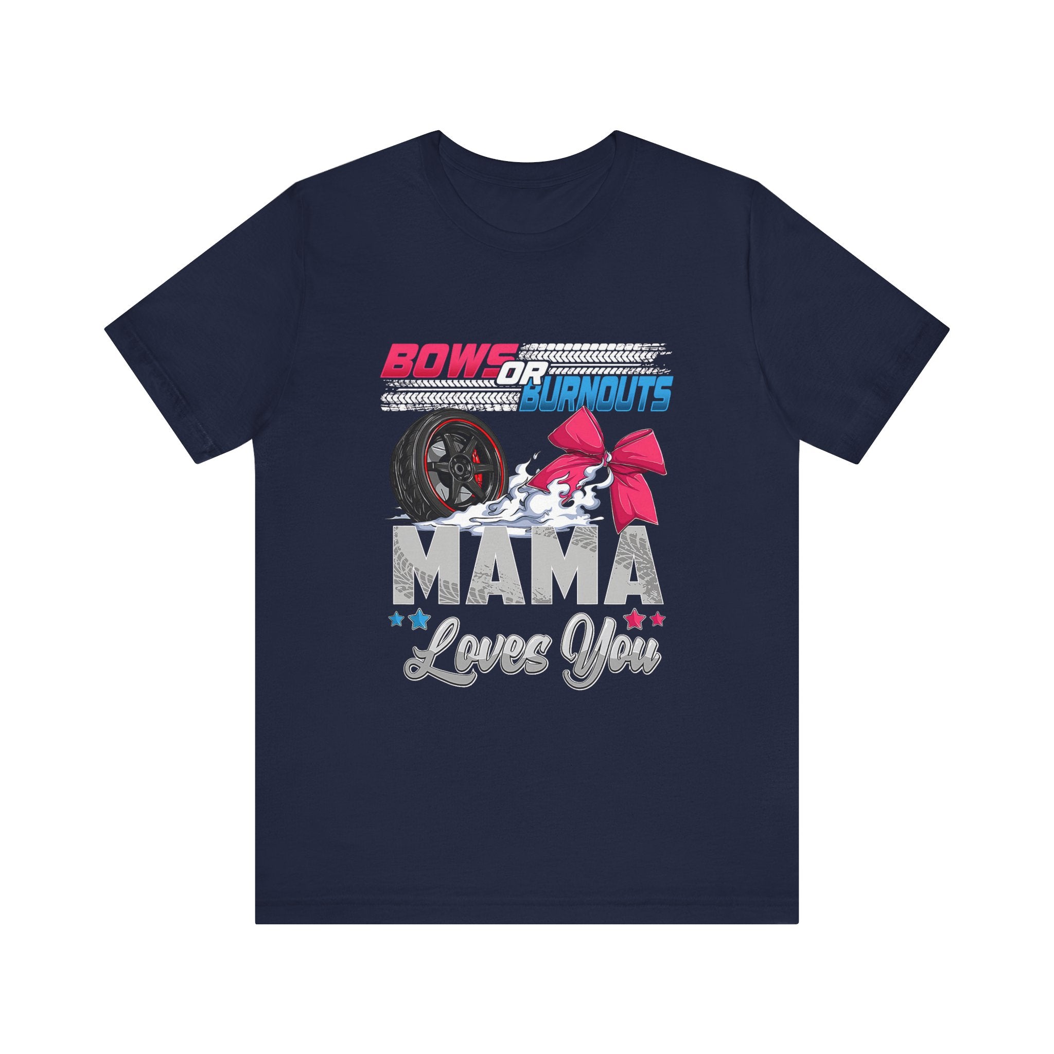 Mama Loves You T-shirt