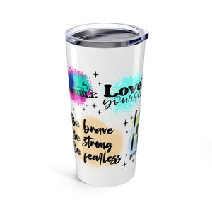 Love Yourself Tumbler-Phoenix Styles