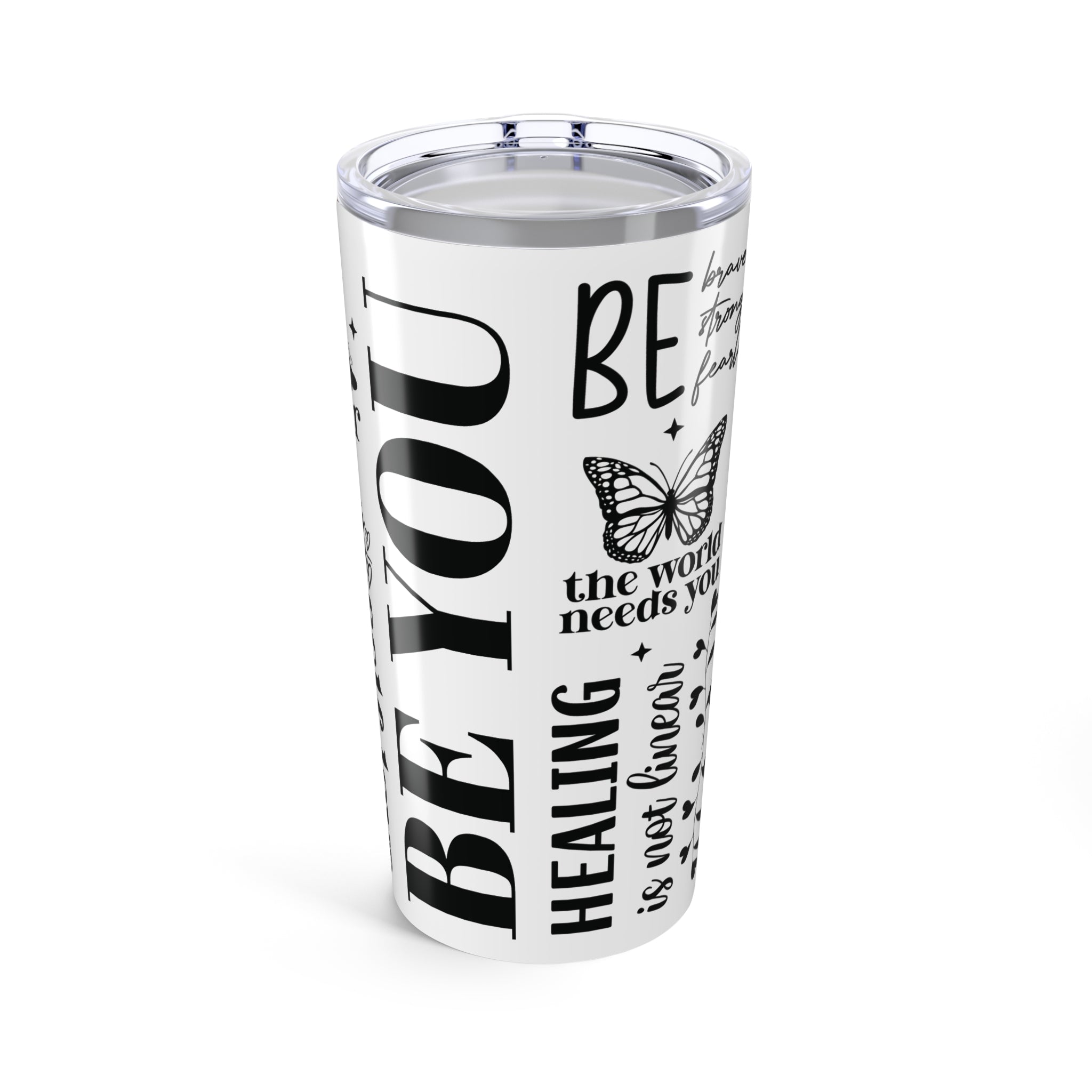 Be You Motivational Tumbler-Phoenix Styles