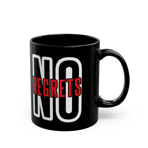 No Regrets Black Mug (11oz, 15oz)-Phoenix Styles