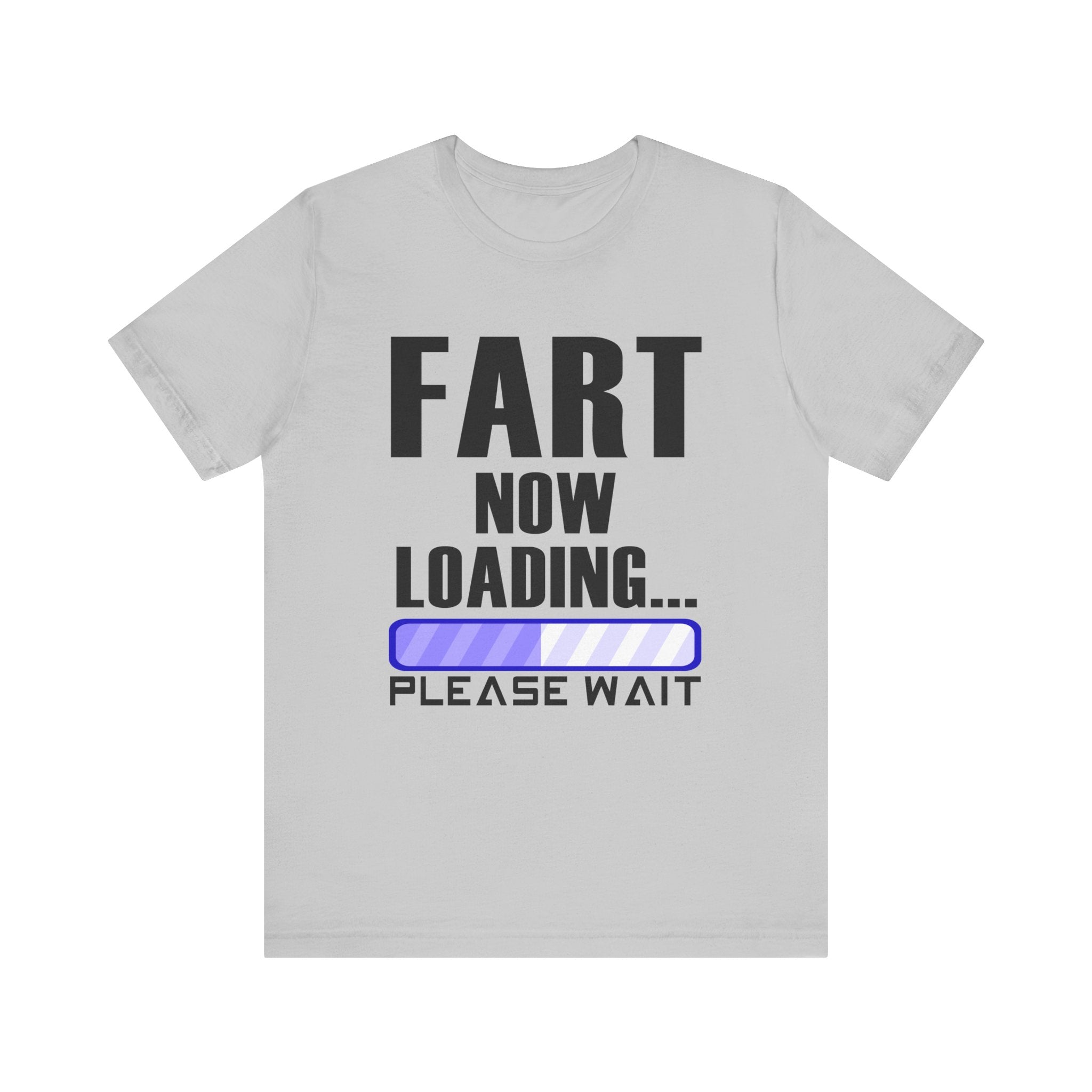 Funny Fart Loading Tee - Jersey Short Sleeve T-Shirt