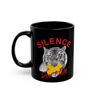 Dont Talk Black Mug (11oz, 15oz)-Phoenix Styles