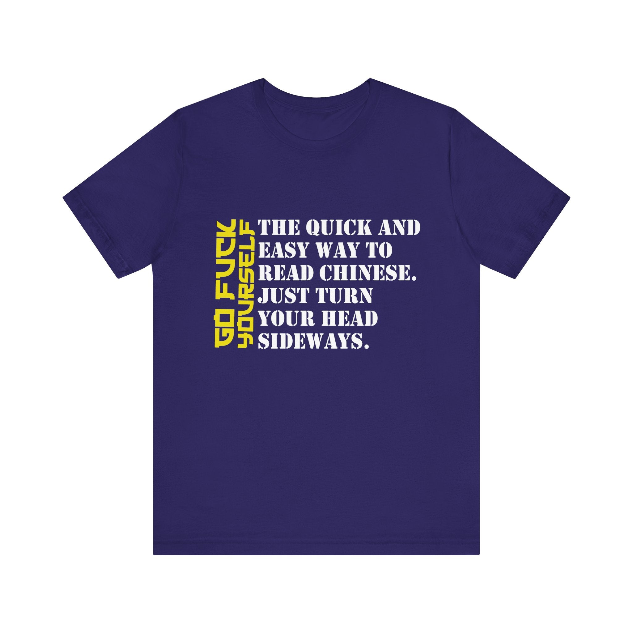 Unisex Graphic Tee - "GO FUCK YOURSELF" Statement Shirt