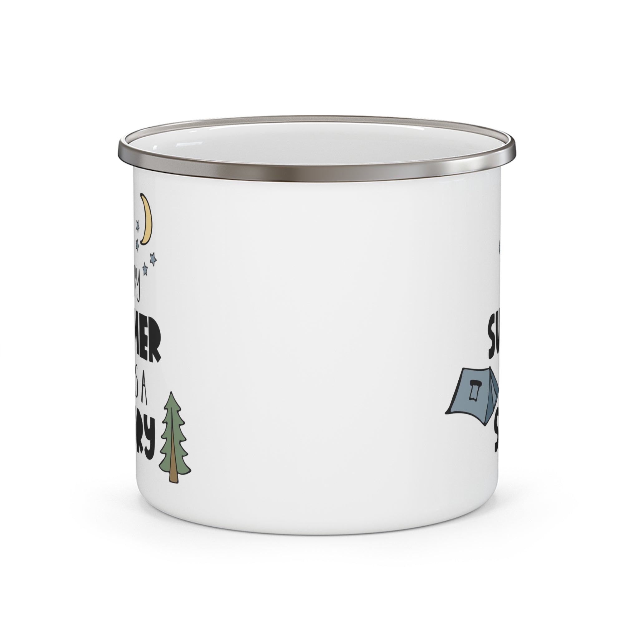 Every Summer Has a Story Enamel Camping Mug - Adventure & Nature Lover's Coffee Cup