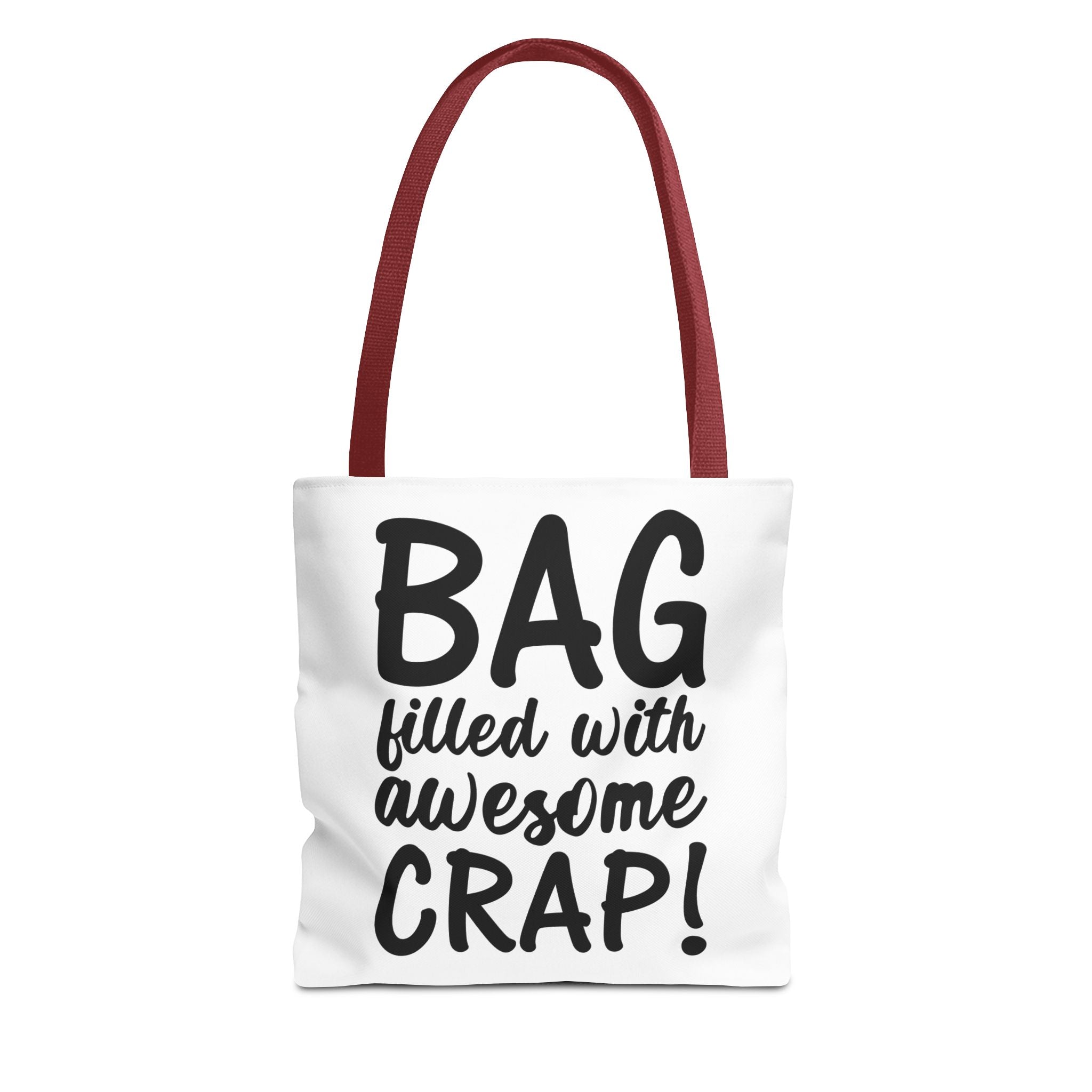 Funny "Bag Filled with Awesome Crap" Tote Bag for Daily Use