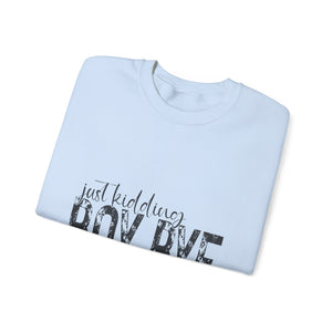 Boy Bye Valentine's Day Crewneck Sweatshirt-Phoenix Styles