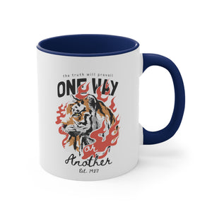 One Way or Another Accent Coffee Mug, 11oz-Phoenix Styles