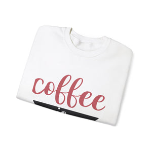 Coffee Is Valentine- Valentine's Day Crewneck Sweatshirt-Phoenix Styles