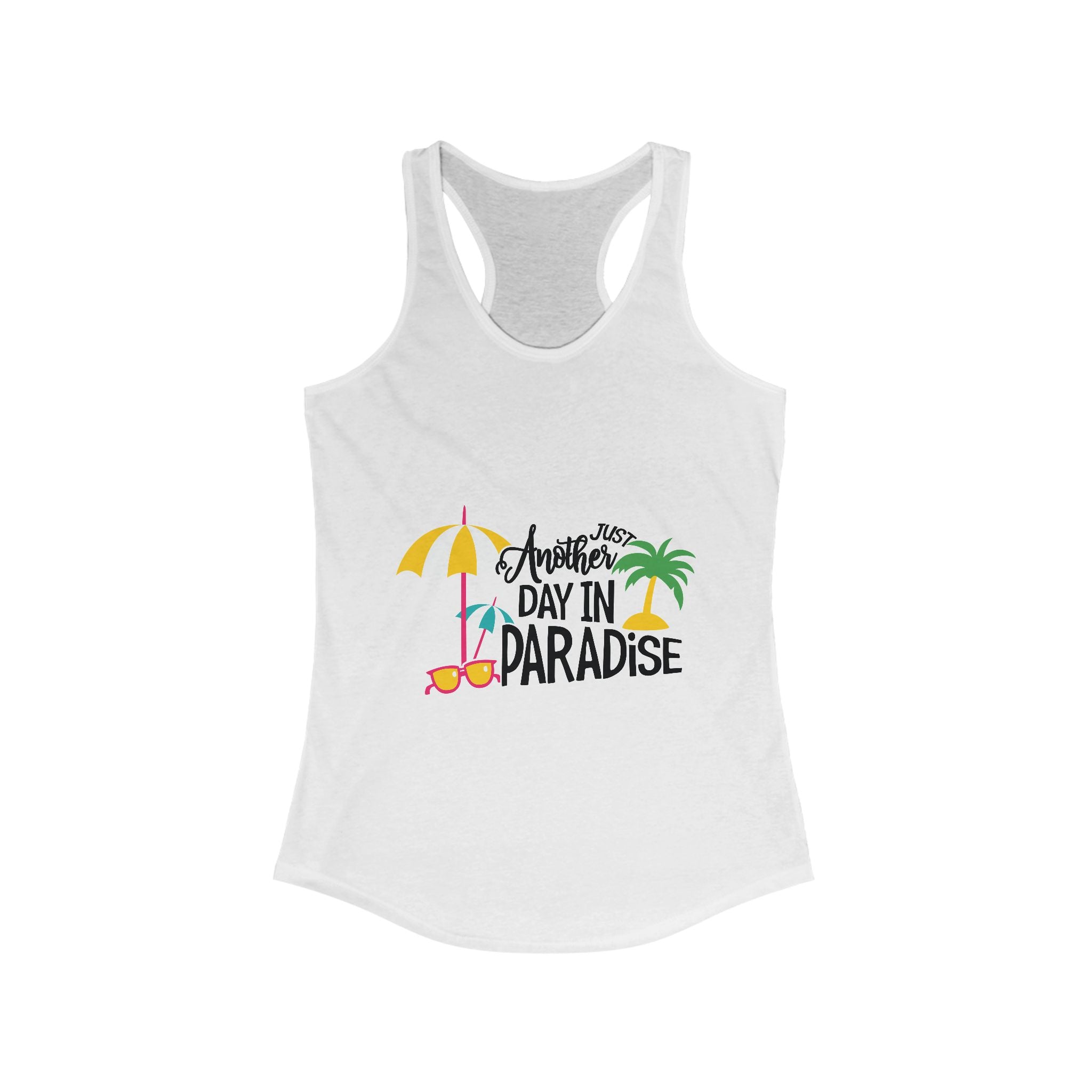 Another Day in Paradise Racerback Tank - Women’s Summer Tee