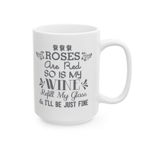 Roses Are Red Ceramic Mug-Phoenix Styles