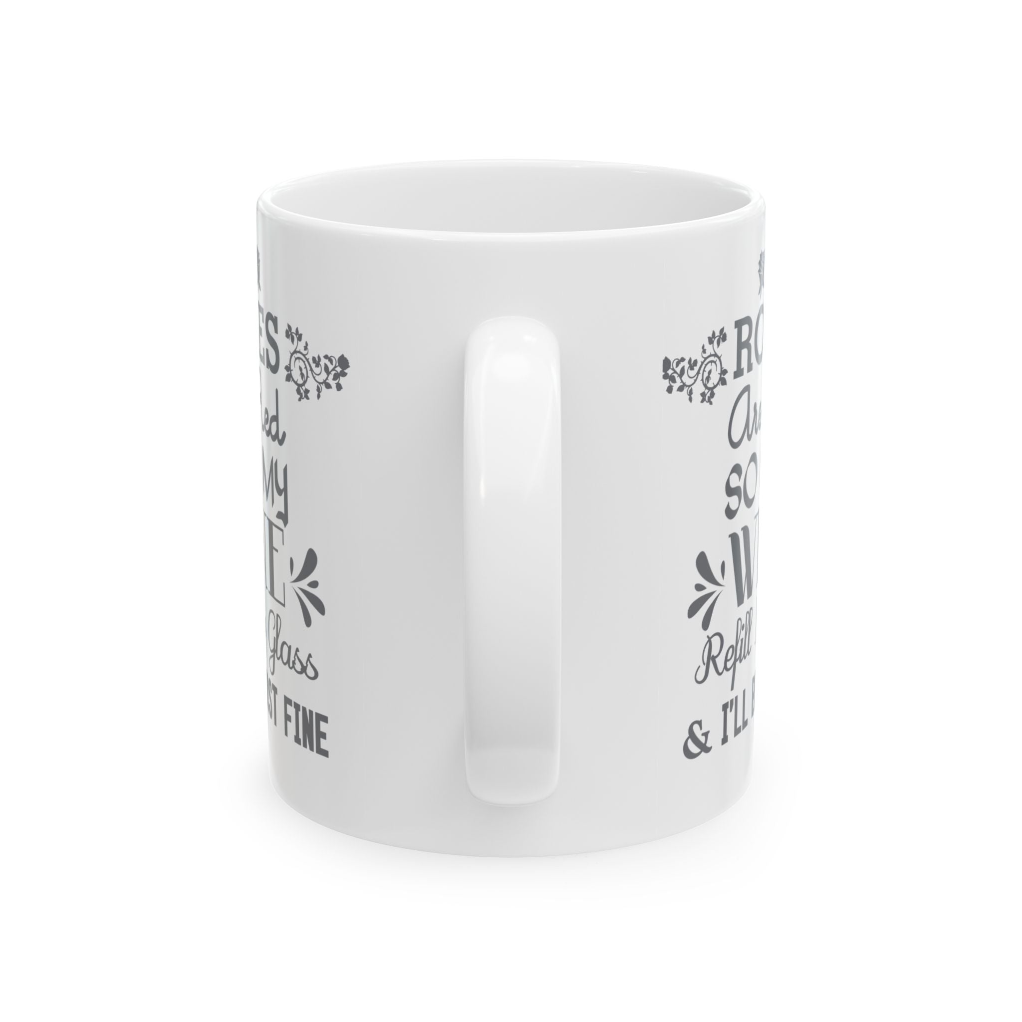 Roses Are Red Ceramic Mug-Phoenix Styles