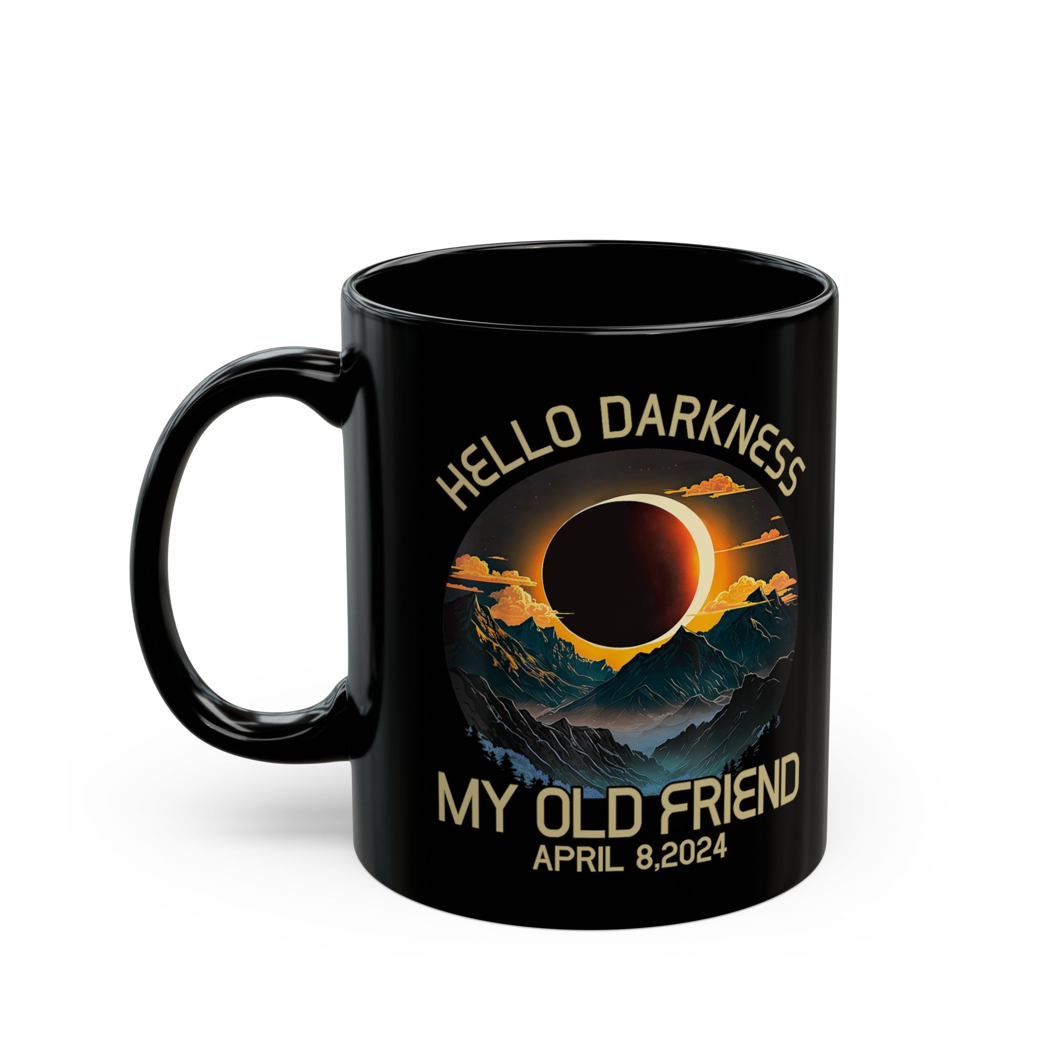 Hello Darkness- Solar Eclipse Black Mug (11oz, 15oz)-Phoenix Styles