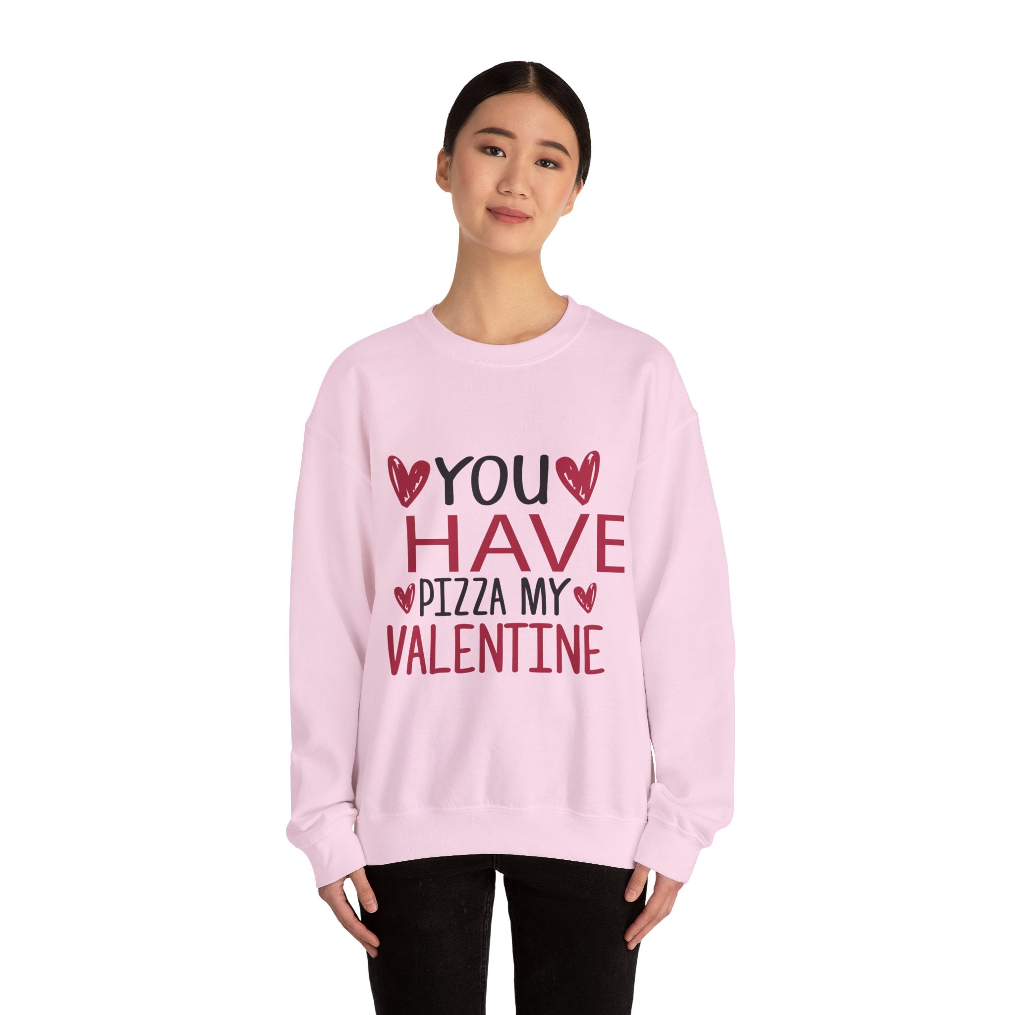 You Have Pizza My Valentine Crewneck Sweatshirt-Phoenix Styles