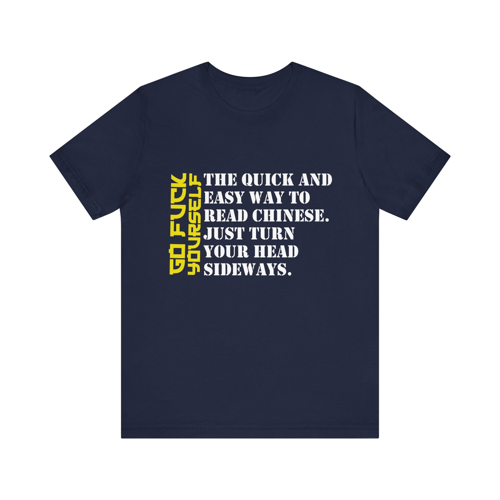Unisex Graphic Tee - "GO FUCK YOURSELF" Statement Shirt