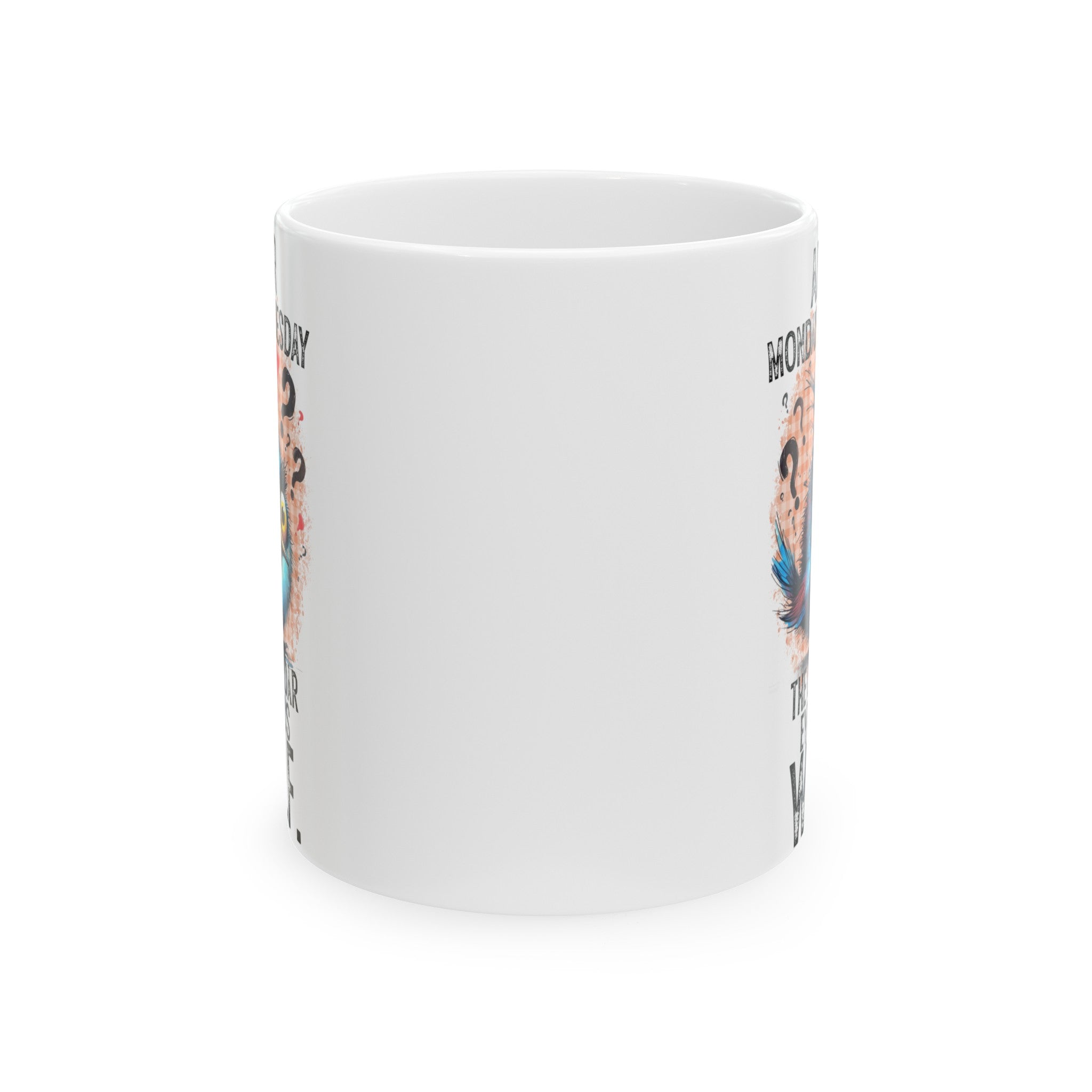 W.T.F Ceramic Mug, (11oz, 15oz)-Phoenix Styles