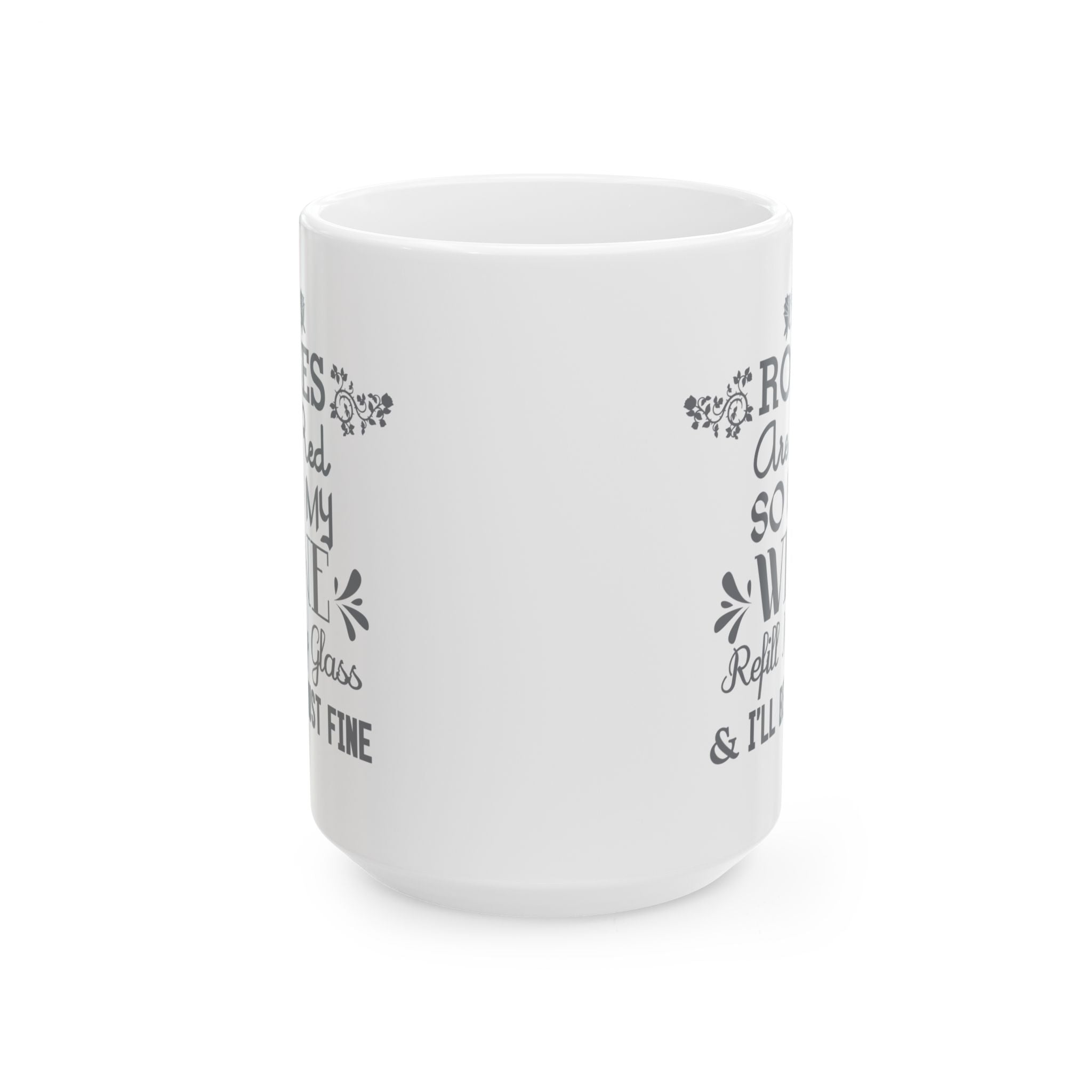 Roses Are Red Ceramic Mug-Phoenix Styles