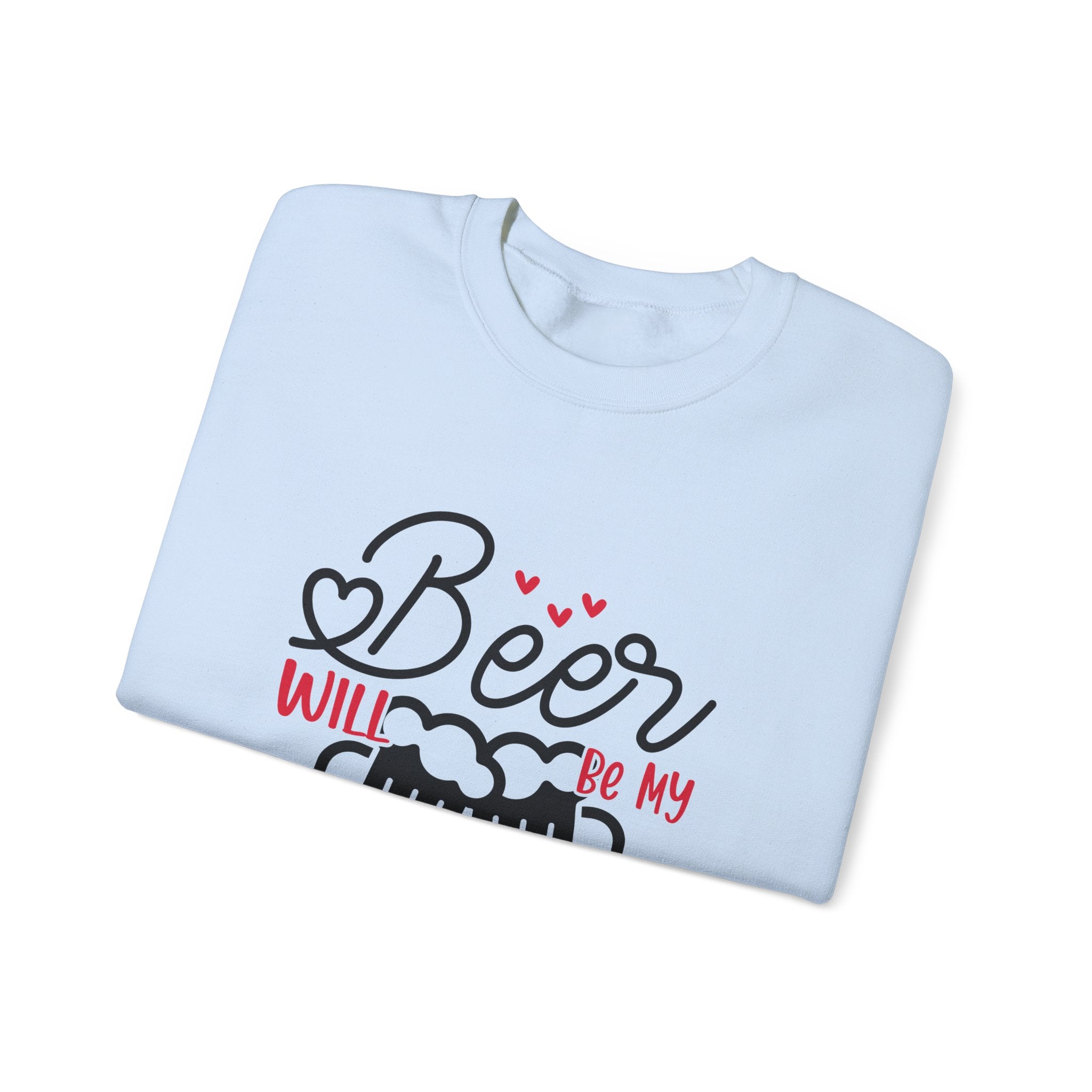 Beer Is My Valentine-Valentine's Day Crewneck Sweatshirt-Phoenix Styles