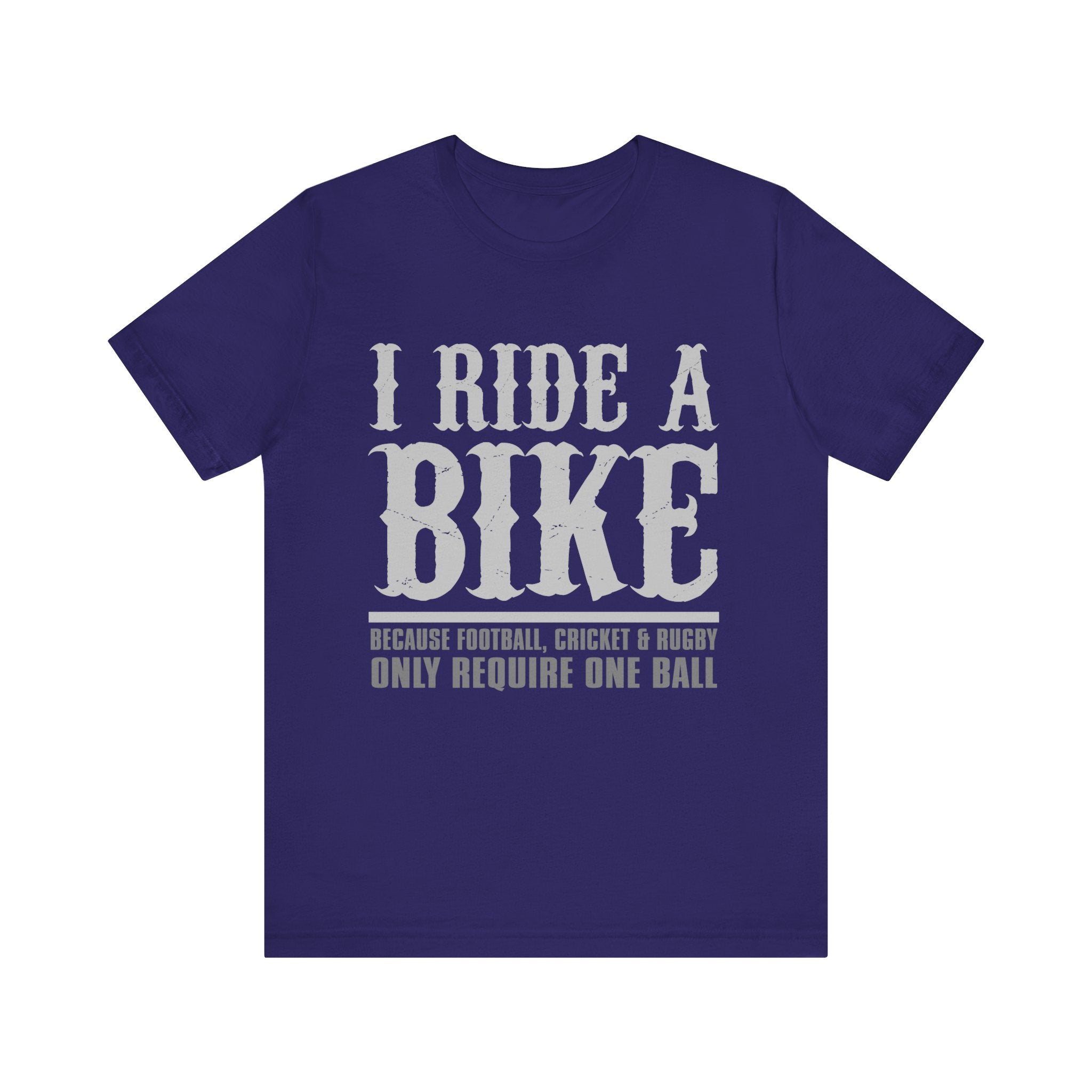 Funny Cyclist T-Shirt - I Ride A Bike - Perfect Gift for Cycling Enthusiasts