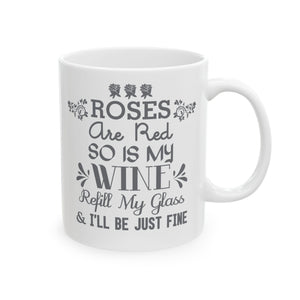 Roses Are Red Ceramic Mug-Phoenix Styles