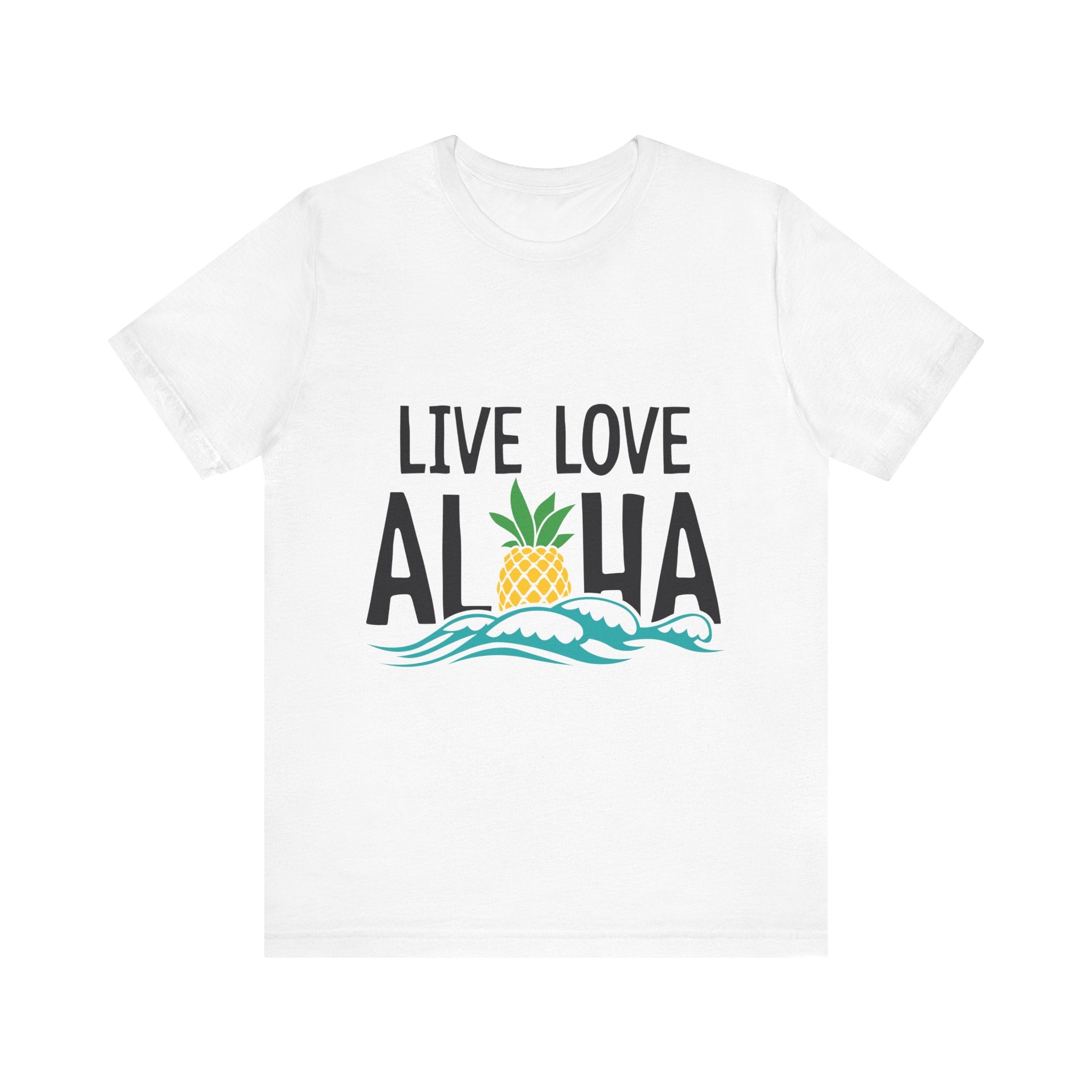 Live Love Aloha Unisex Jersey Short Sleeve Tee - Relaxed Tropical Vibe Shirt