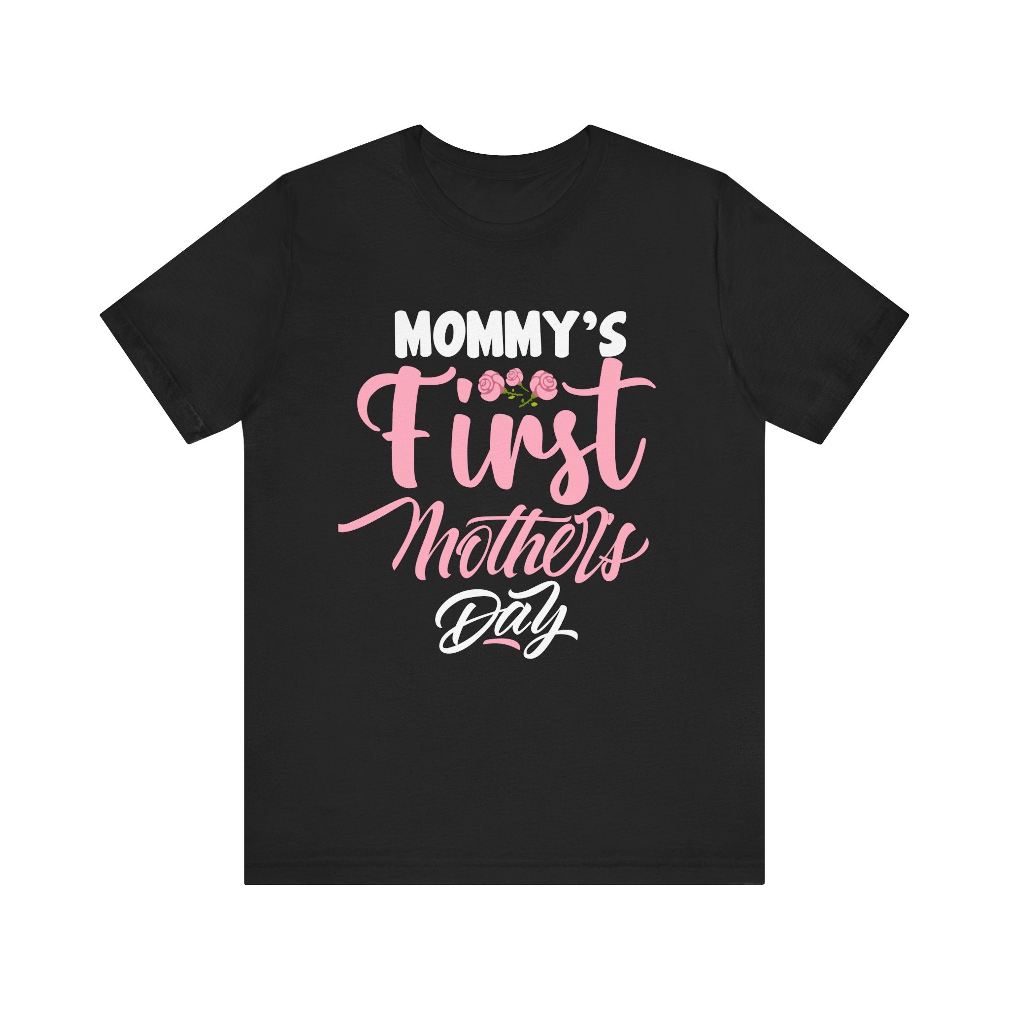 Mommy's First Mothers Day T-Shirt - Unisex Garment-Dyed Tee