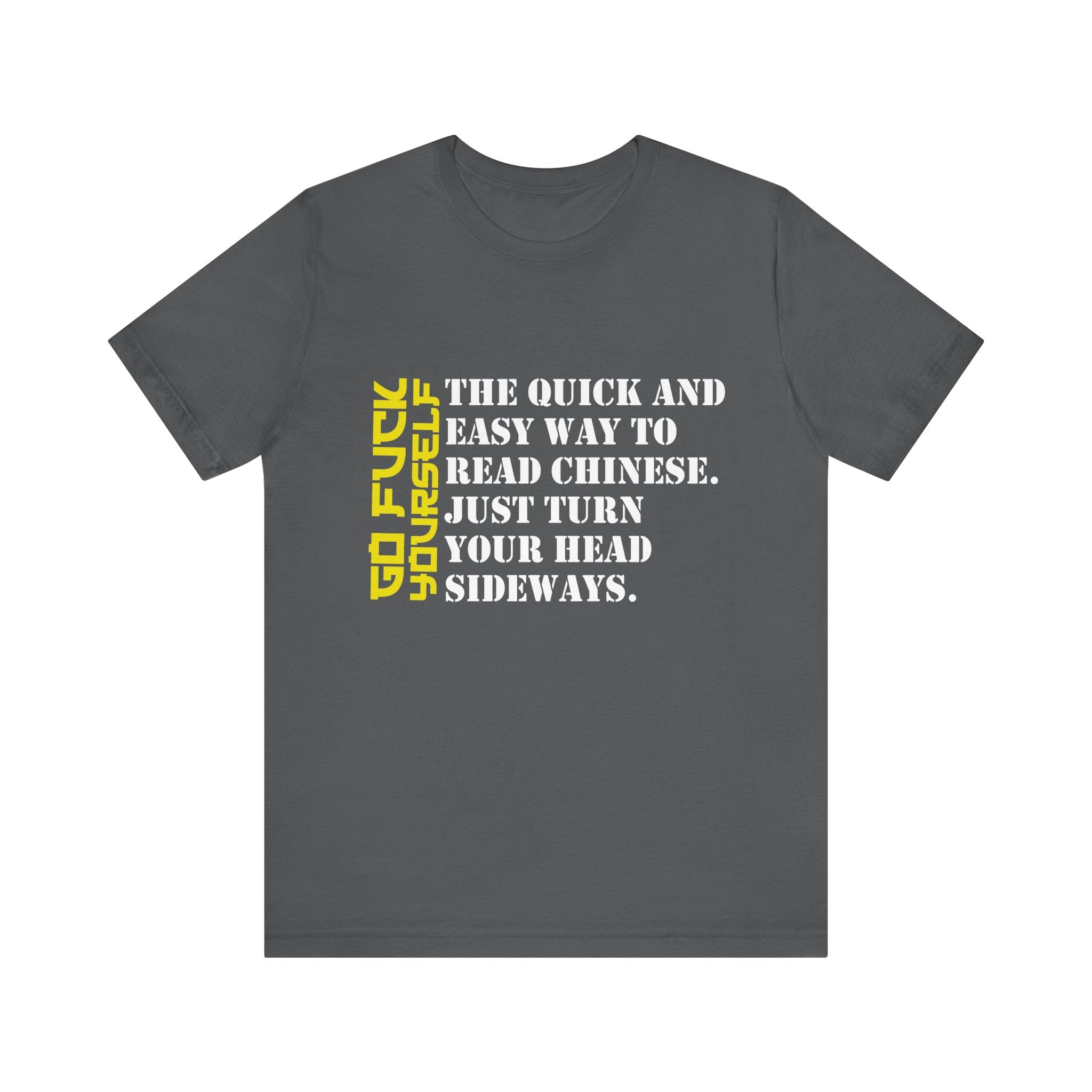 Unisex Graphic Tee - "GO FUCK YOURSELF" Statement Shirt